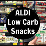 ALDI Low Carb Snacks List – Ketogenic Diet Snack Food Ideas