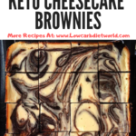 Keto Cheesecake brownies