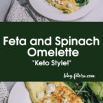 Keto Feta and Spinach Omelette