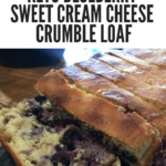 Keto Blueberry Sweet Cream Cheese Crumble Loaf