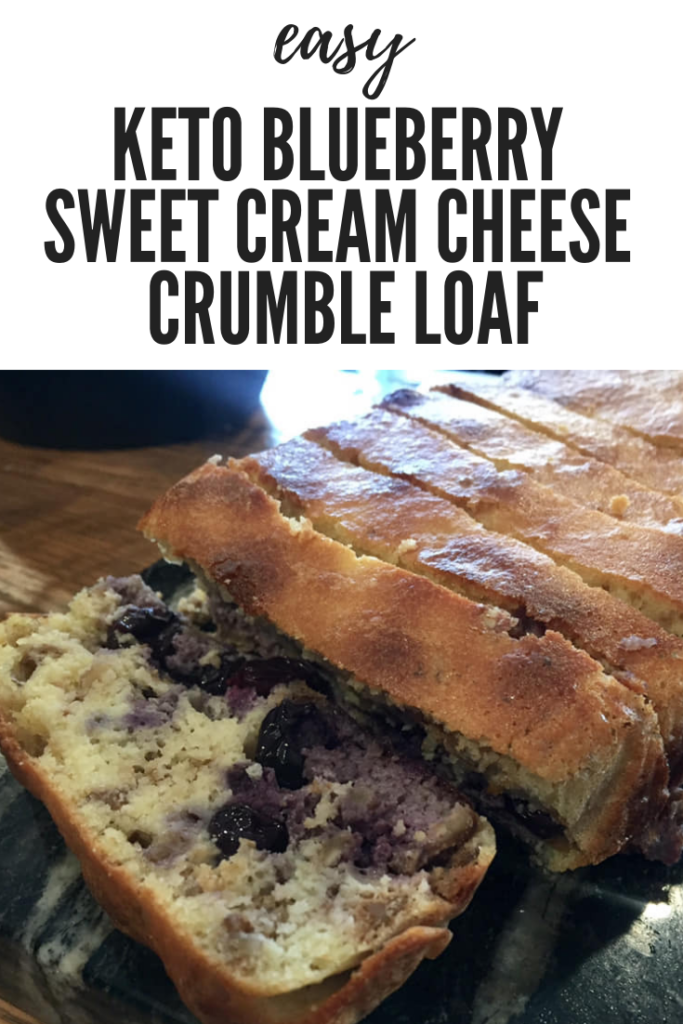 Keto Blueberry Sweet Cream Cheese Crumble Loaf