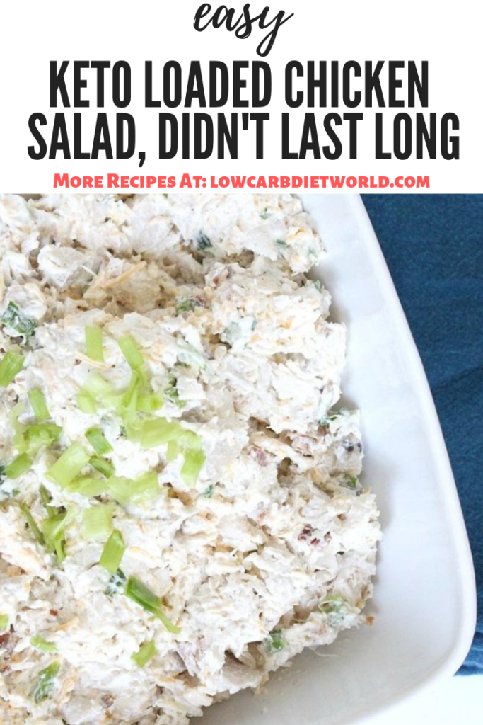 Keto Loaded Chicken Salad