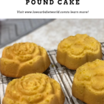 Keto Cream Cheese Pound Cake